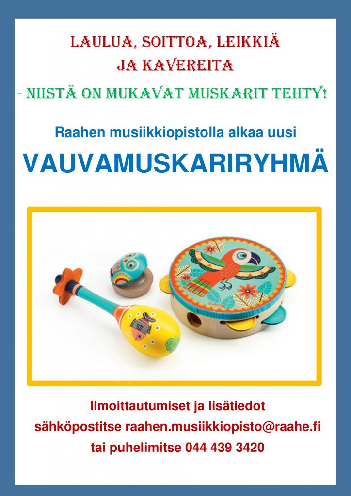 Raahen musiikkiopiston uusi vauvamuskariryhmä. Kuva: Raahen musiikkiopisto Lasten värikkäitä soittimia: marakassi ja pikkurumpu.