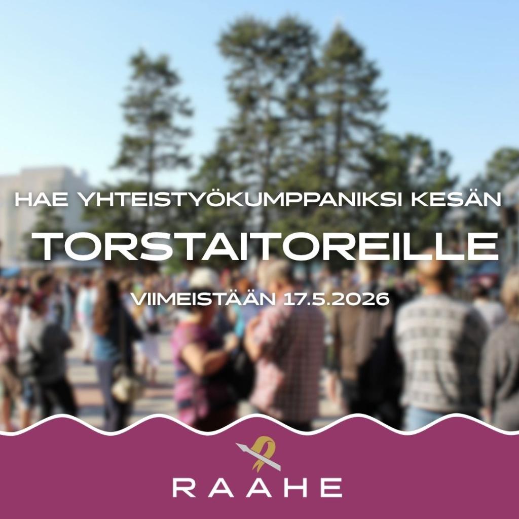 Hae yhteistyökumppaniksi kesän Torstaitoreille.