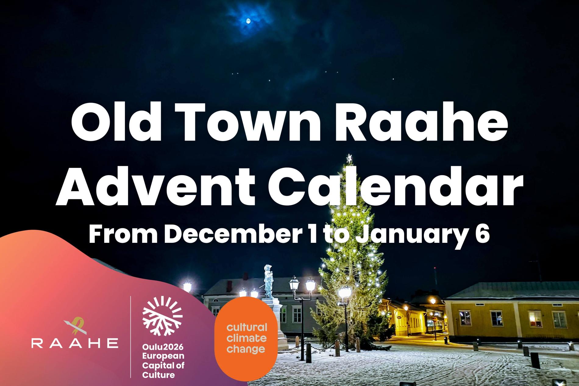 Old Town Raahe Advent Calender 1.12.2026–6.1.2027.