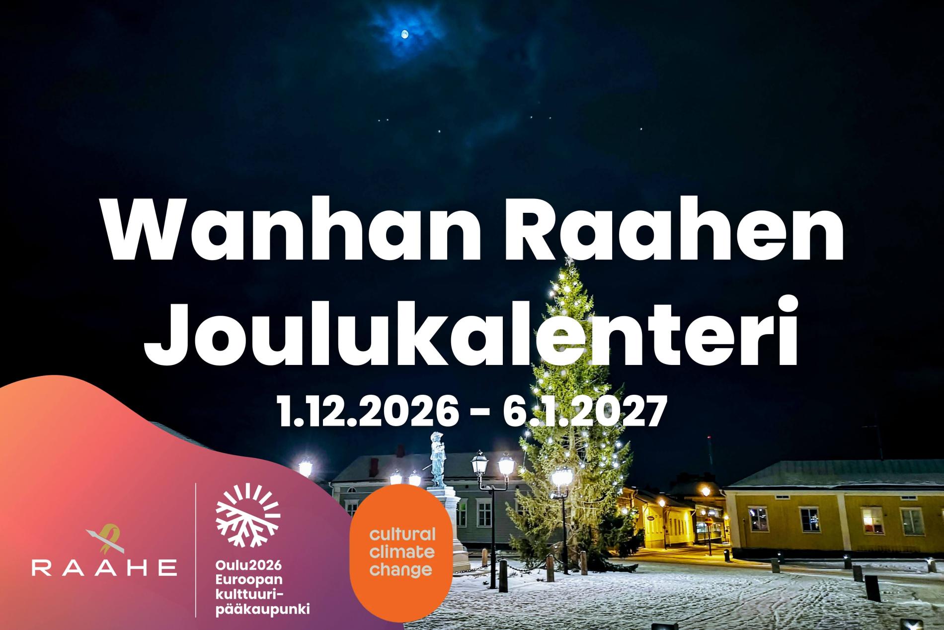 Wanhan Raahen joulukalenteri 1.12.-6.1.