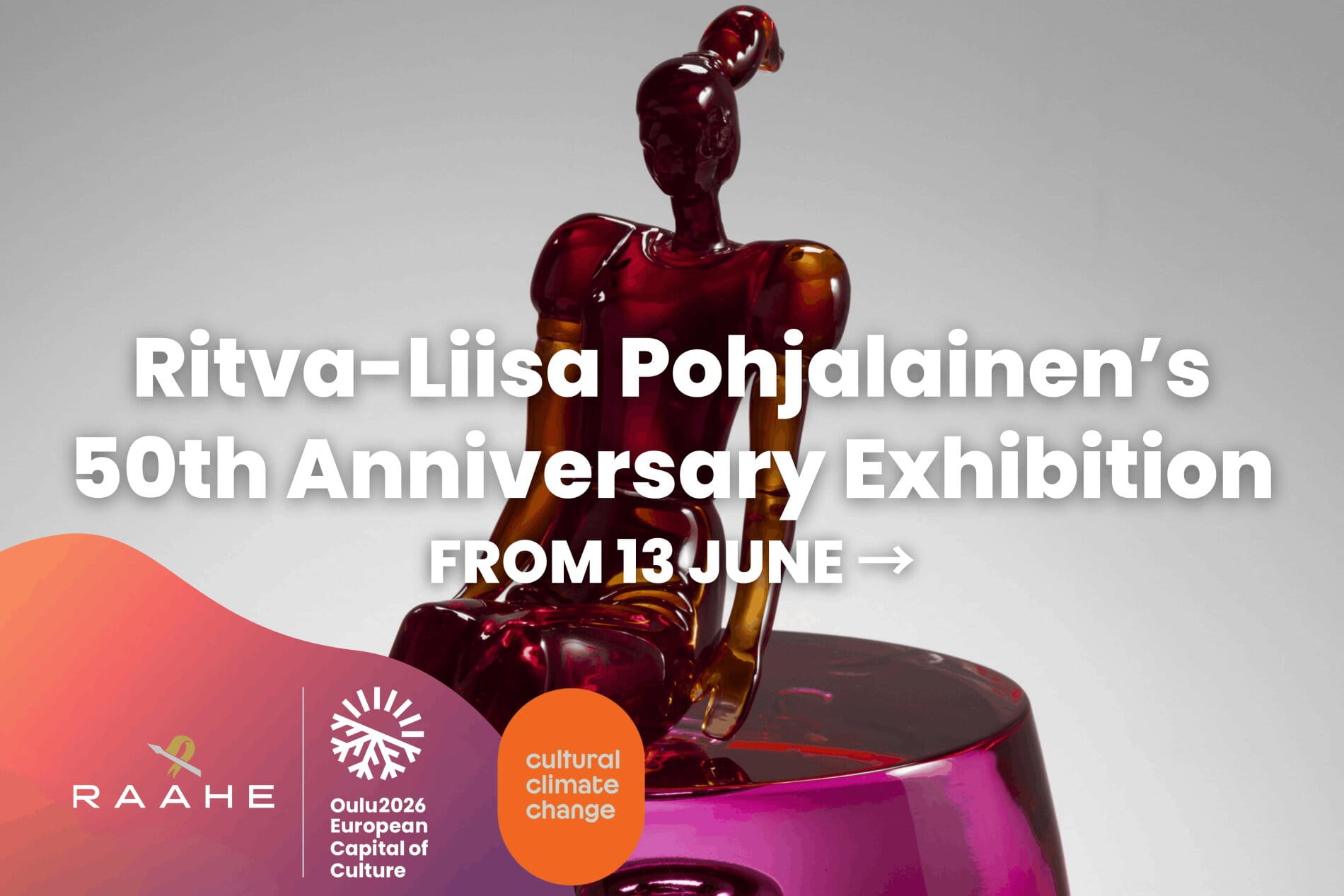 Ritva-Liisa Pohjalainen’s 50th Anniversary Exhibition, from 13 June.