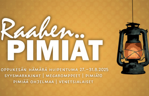Raahen Pimiät -tapahtuman mainoskuva.