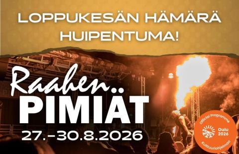 Raahen Pimiät -tapahtuman mainoskuva.